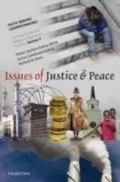 Faith Seeking Understanding Section F Issues of Justice & Peace